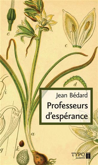 Professeurs d&#39;espérance - JEAN BÉDARD