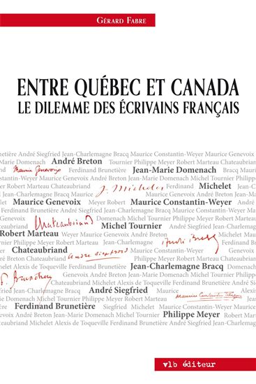 Entre Québec et Canada : le dilemne des... - GÉRARD FABRE