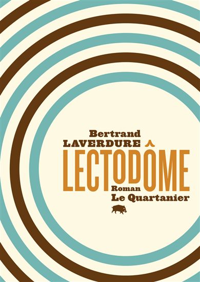 Lectodôme - BERTRAND LAVERDURE