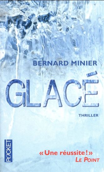 Glacé - BERNARD MINIER