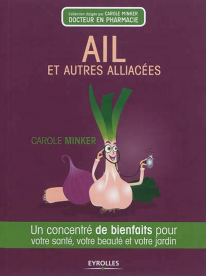 Ails et autres alliacés - CAROLE MINKER