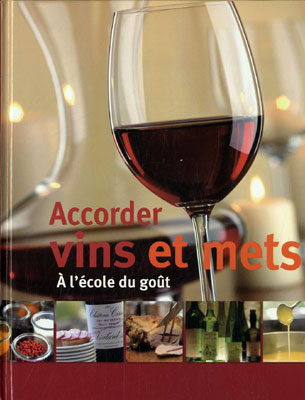Accorder vins et mets - COLLECTIF