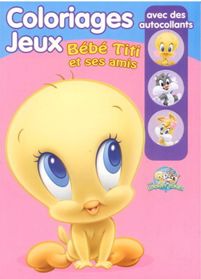 Collectif Coloriages Jeux Avec Des Autocollants Amuse Toi Avec Bebe Titi Et Ses Amis Activites Jeux Livres Renaud Bray Com Livres Cadeaux Jeux