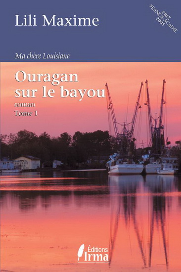 Ouragan sur le bayou T.01 - LILI MAXIME