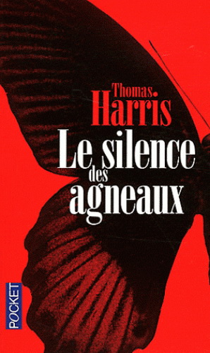 Le Silence des agneaux N. éd. - THOMAS HARRIS