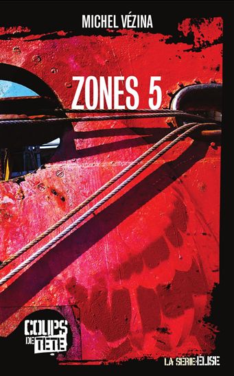 Elise #04 Zone 5 - MICHEL VEZINA