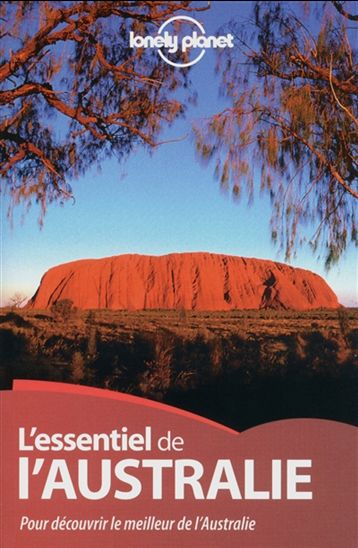 L&#39;Essentiel de l&#39;Australie 2e éd. - COLLECTIF