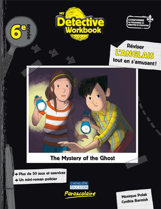 My detective workbook : 6e année - COLLECTIF