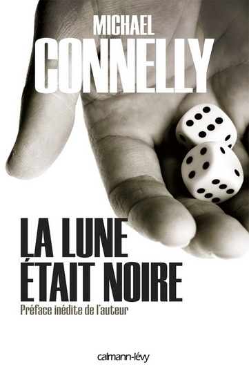 La Lune était noire - MICHAEL CONNELLY