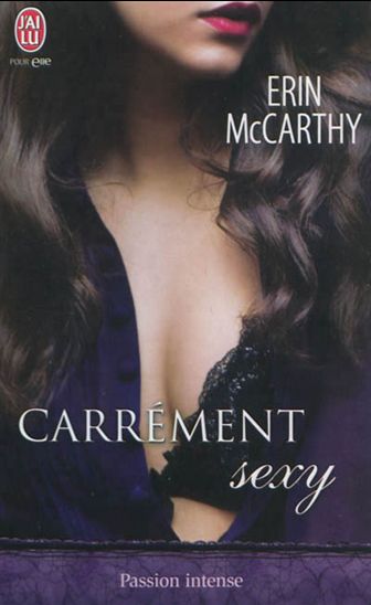 Carrément sexy - ERIN MCCARTHY