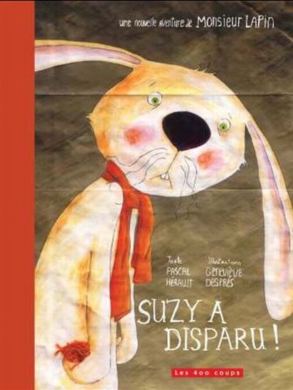 Suzy a disparu ! - PASCAL HÉRAULT - GENEVIEVE DESPRÉS
