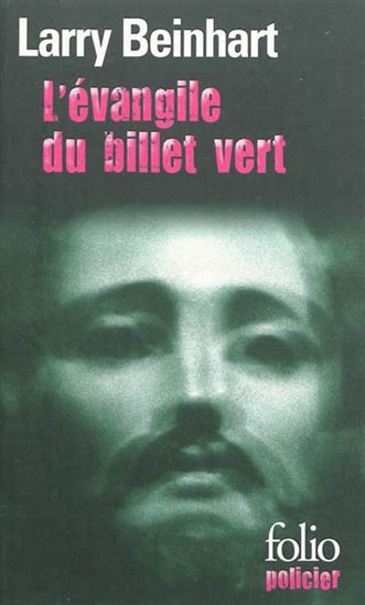 L&#39;Évangile du billet vert - LARRY BEINHART