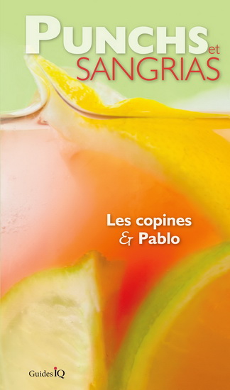 Punchs et sangrias - JULIE ARSENAULT