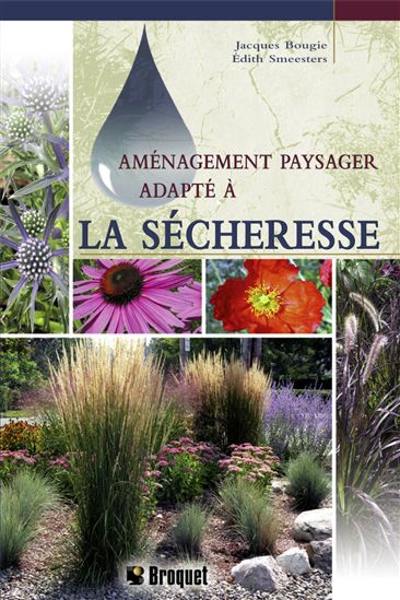 Aménagement paysager adapté sécheresse - JACQUES BOUGIE - EDITH SMEESTERS
