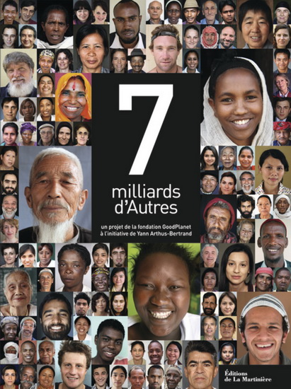 7 milliards d&#39;autres - YANN ARTHUS-BERTRAND
