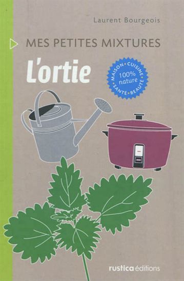 L&#39;Ortie - LAURENT BOURGEOIS