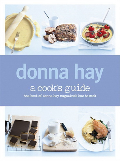 A cook&#39;s guide - DONNA HAY