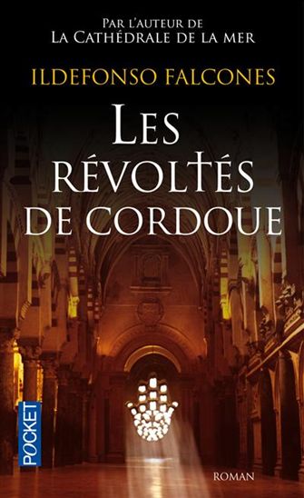Les Révoltés de Cordoue - ILDEFONSO FALCONES