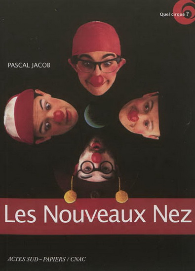Les Nouveaux nez - PASCAL JACOB