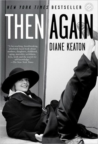 Then again - DIANE KEATON