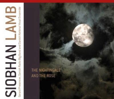 Nightingale & The Rose - LAMB SIOBHAN