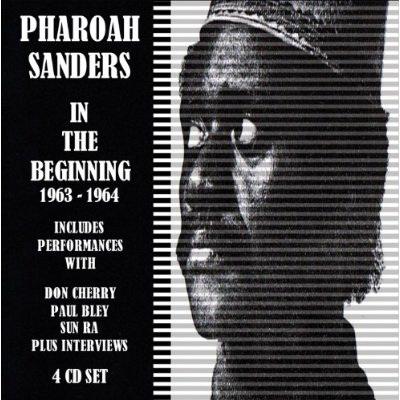 In The Beginning 1963-1965 (4CD) - SANDERS PHAROAH