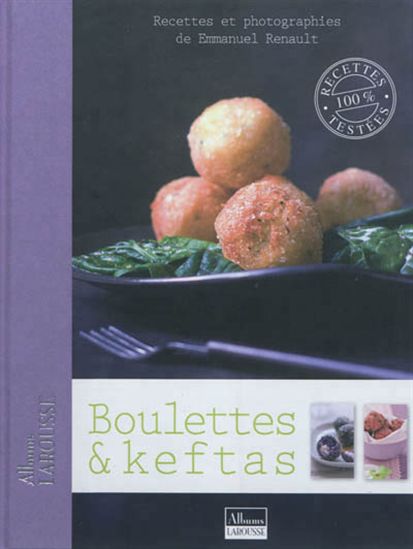 Boulettes et keftas - EMMANUEL RENAULT