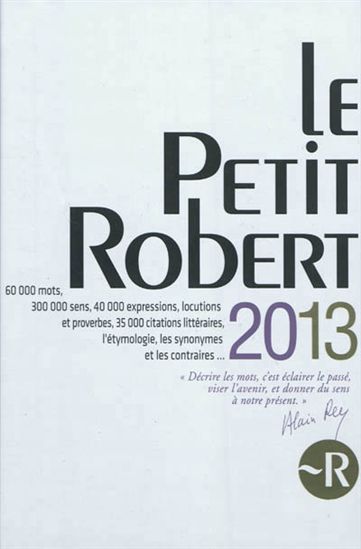Le Petit Robert 2013 - COLLECTIF