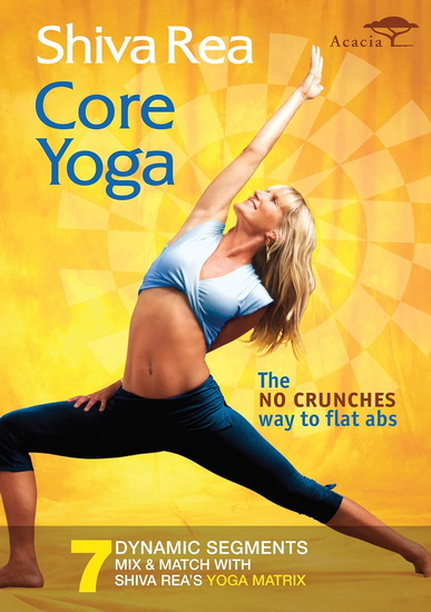 Rea Shiva: Core Yoga - SHIVA REA