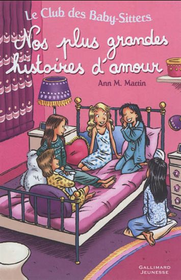 Nos plus grandes histoires d&#39;amour #13 - ANN M MARTIN - ÉMILE BRAVO