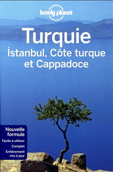 Turquie : Istanbul, Côte Turque et Cappadoce 3e éd. - COLLECTIF