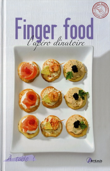 Finger food : l'apéro dinatoire - COLLECTIF