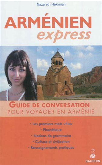 Arménien express : guide de conversation pour voyager en Arménie - COLLECTIF