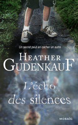 L'Écho des silences - HEATHER GUDENKAUF