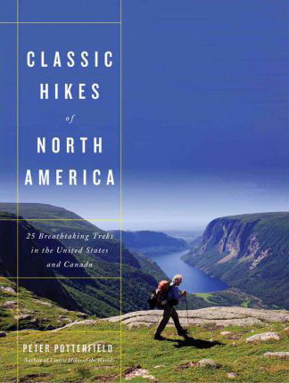Classic hikes of North America - PETER POTTERFIELD