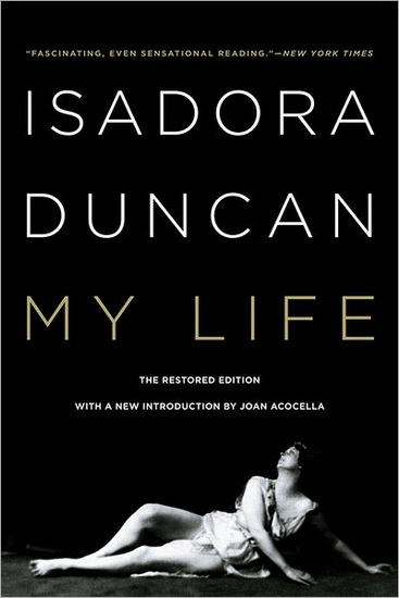 My life - ISADORA DUNCAN