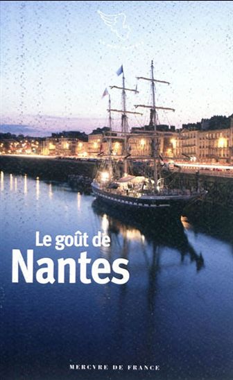Le Goût de Nantes - COLLECTIF