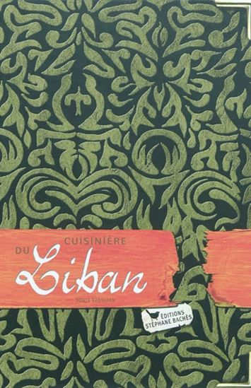 Cuisinière du Liban - SONIA EZGULIAN