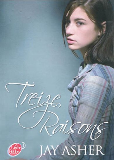 Treize raisons - JAY ASHER