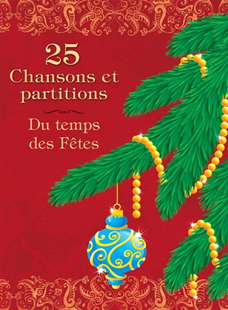 25 chansons & partitions du temps des fètes - COMPILATION  INCLUANT 25 PARTITIONS - CD-