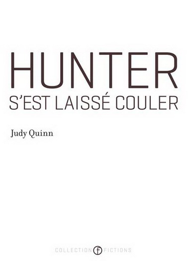Hunter s&#39;est laissé couler - JUDY QUINN