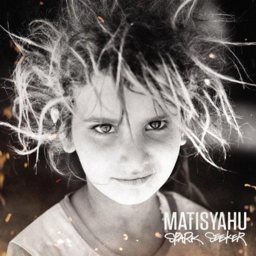Spark Seeker - MATISYAHU