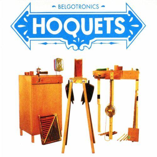 Belgotronics - HOQUETS