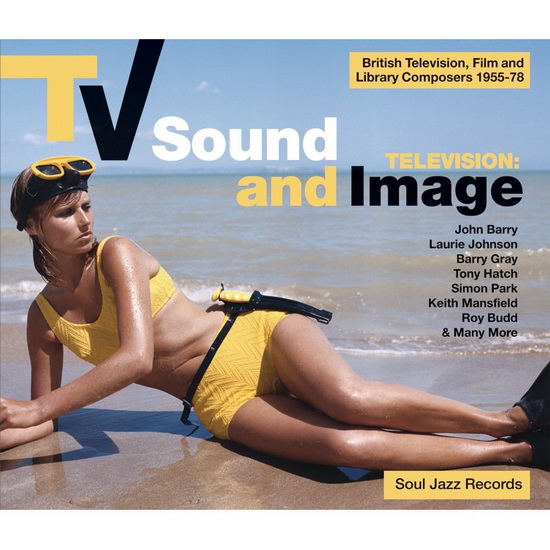TV Sound and Image: British Television, Film and Library Composers 1955-78 (2CD) - COMPILATION MUSIQUE DE FILM