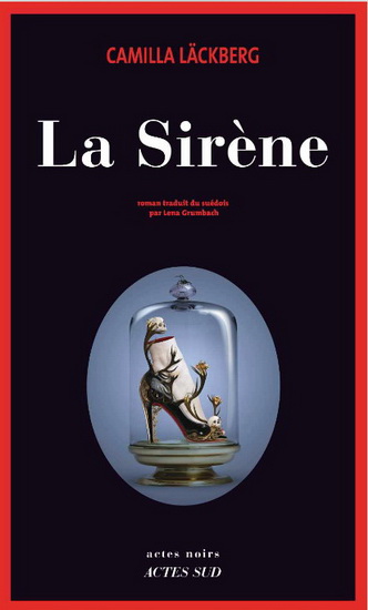 La Sirène - CAMILLA LÄCKBERG