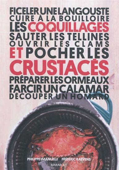 Coquillages et crustacés - PHILIPPE EMANUELLI - FRÉDÉRIC RAEVENS