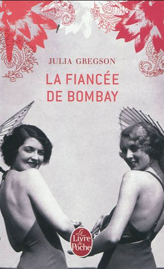 La Fiancée de Bombay - JULIA GREGSON