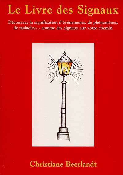 Le Livre des signaux T.01 - CHRISTIANE BEERLANDT