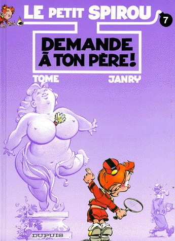 Demande à ton père! #07 - TOME - JANRY