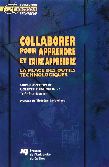 Collaborer pour apprendre ou faire appr. - COLETTE DEAUDELIN & AL